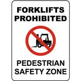 Forklifts Prohibited Safety Zone Sign